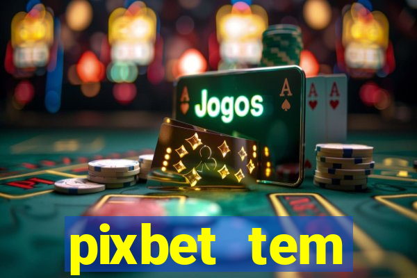 pixbet tem pagamento antecipado